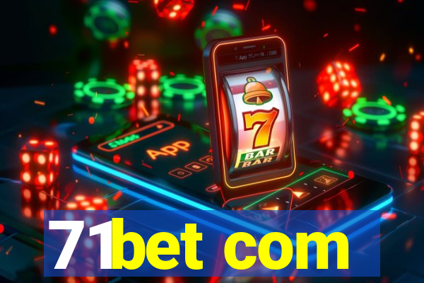 71bet com